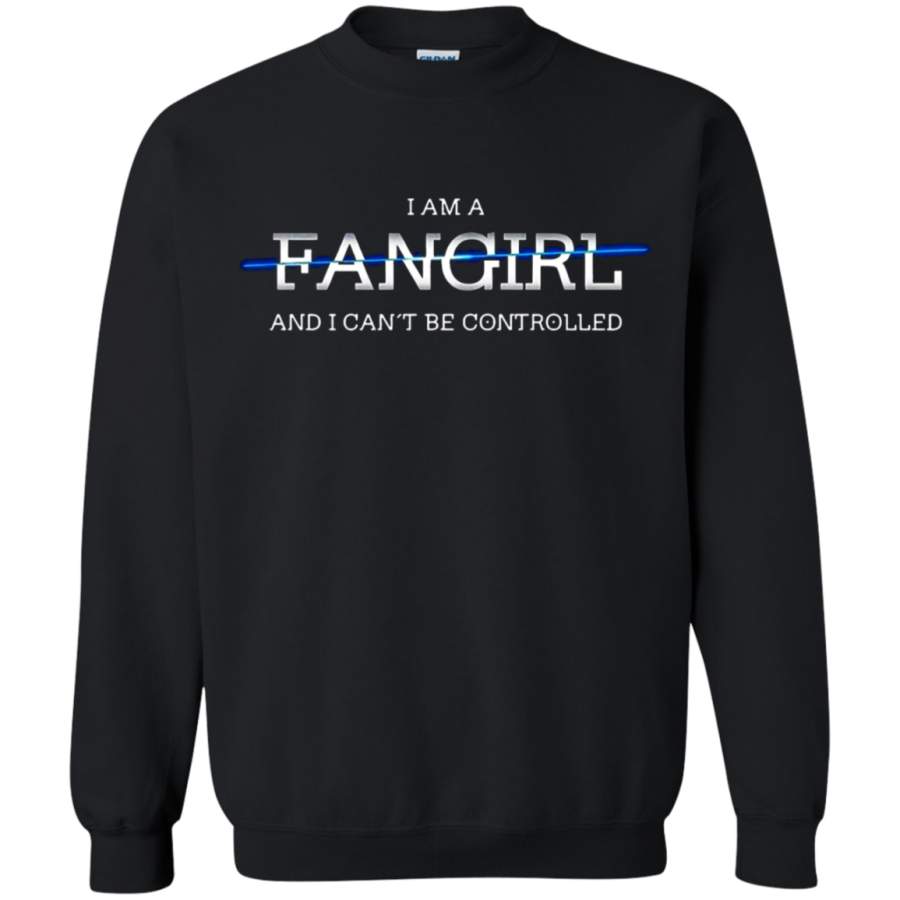 AGR I Am A Fangirl And I Can ‘t Be Controlled Sweatshirt