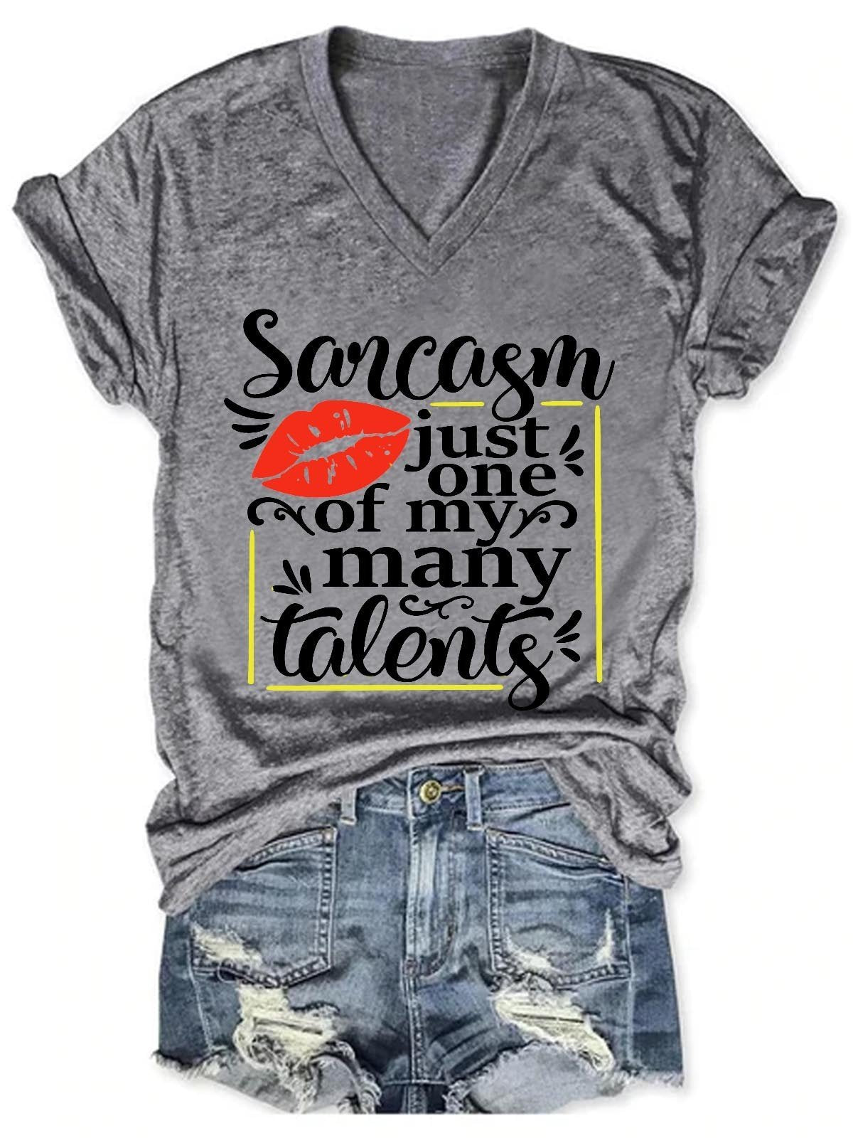 Women’S Sarcasm Just One Of My Many Talents Funny Sarcastic V-Neck T-Shirt