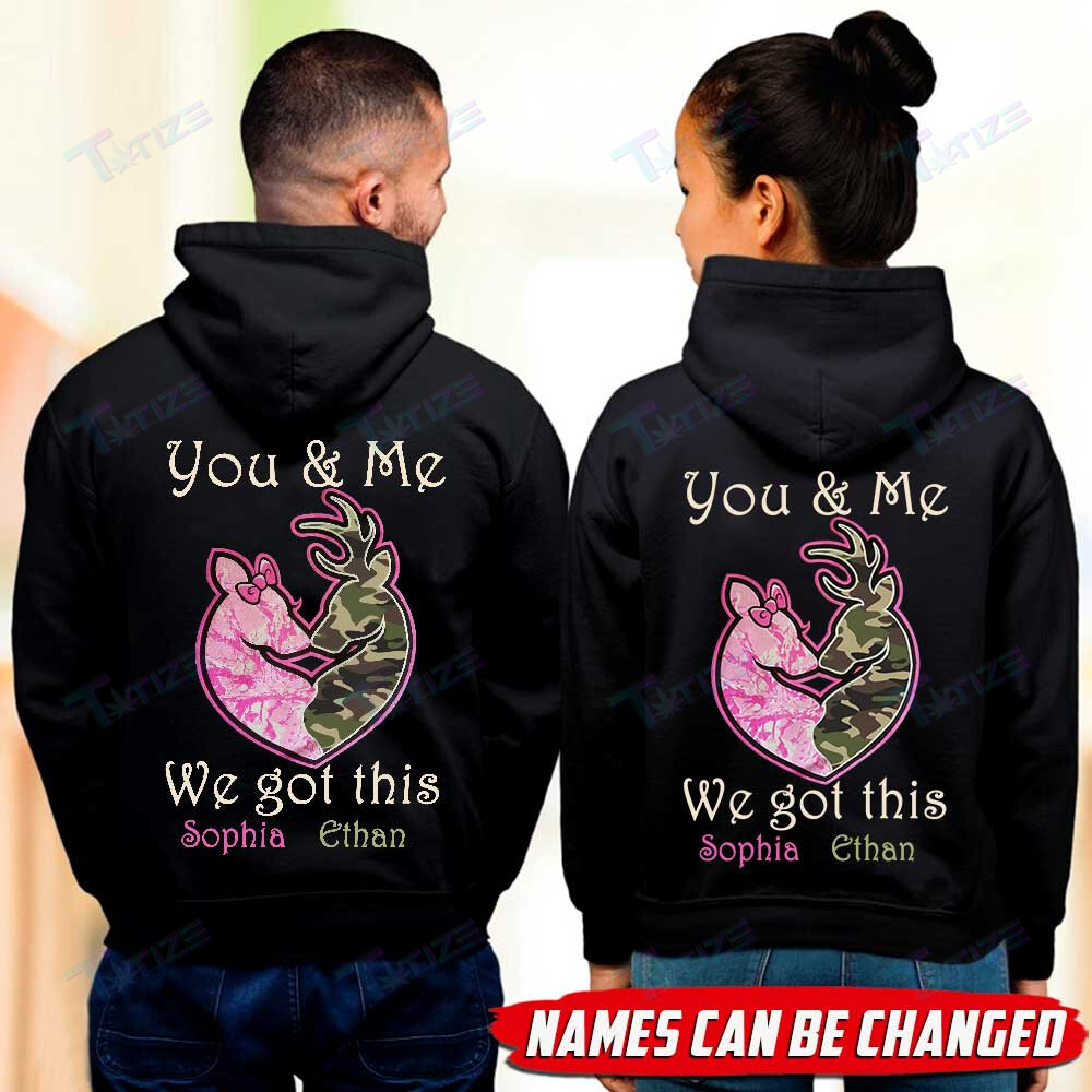 Couple Shirts – You & Me We Got This Deer Couple Matching Couple, Valentine 2022 Gift Graphic Unisex T Shirt, Sweatshirt, Hoodie Size S – 5Xl