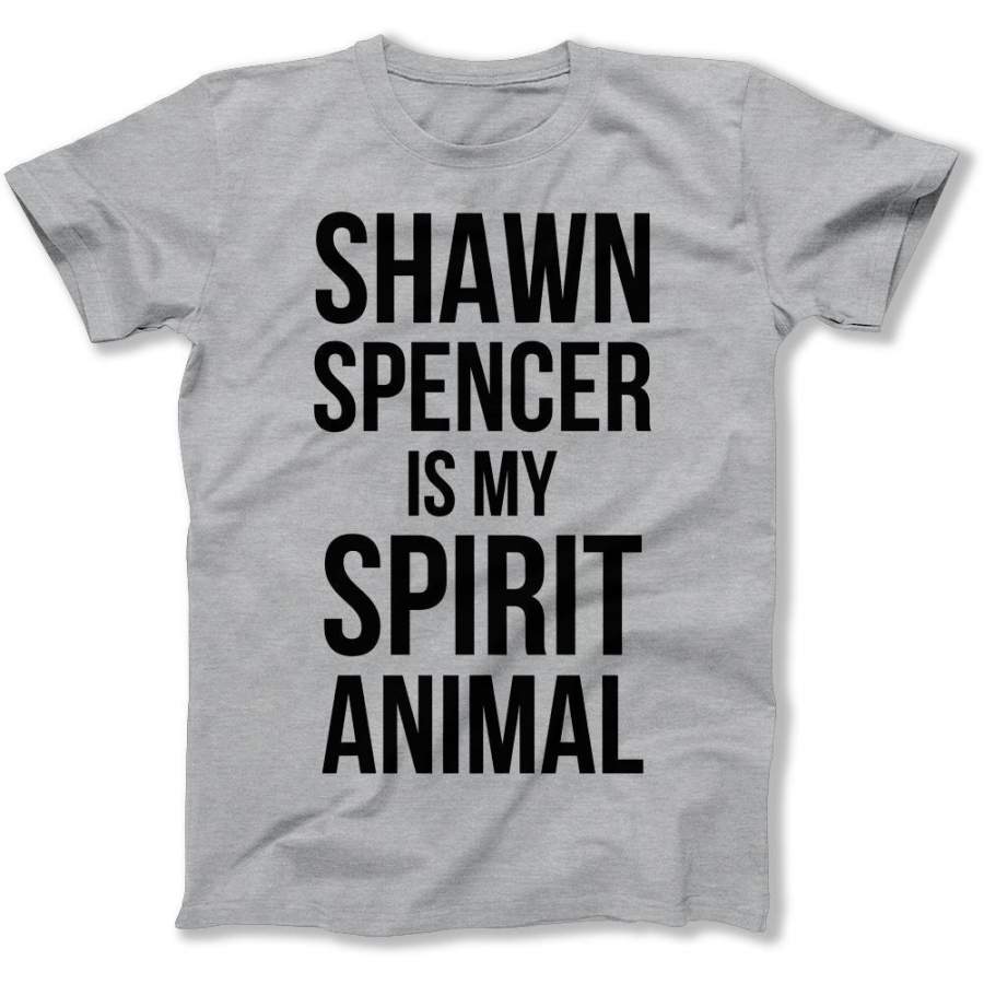 Shawn Spencer Is My Spirit Animal – T Shirt