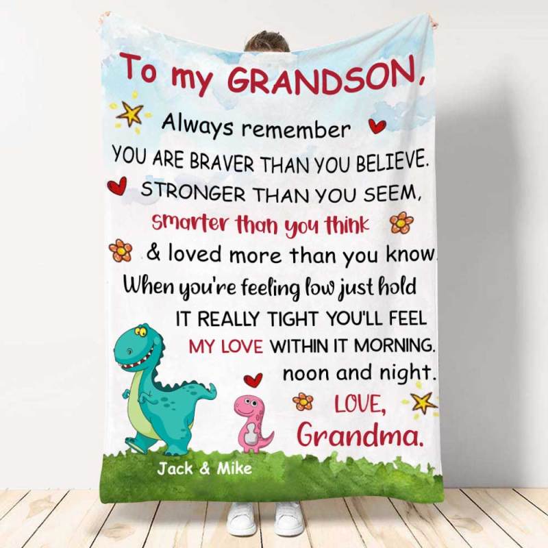 Personalized Grandson Always Remember You Are Braver Than You Believe Blanket, Gift For Grandma