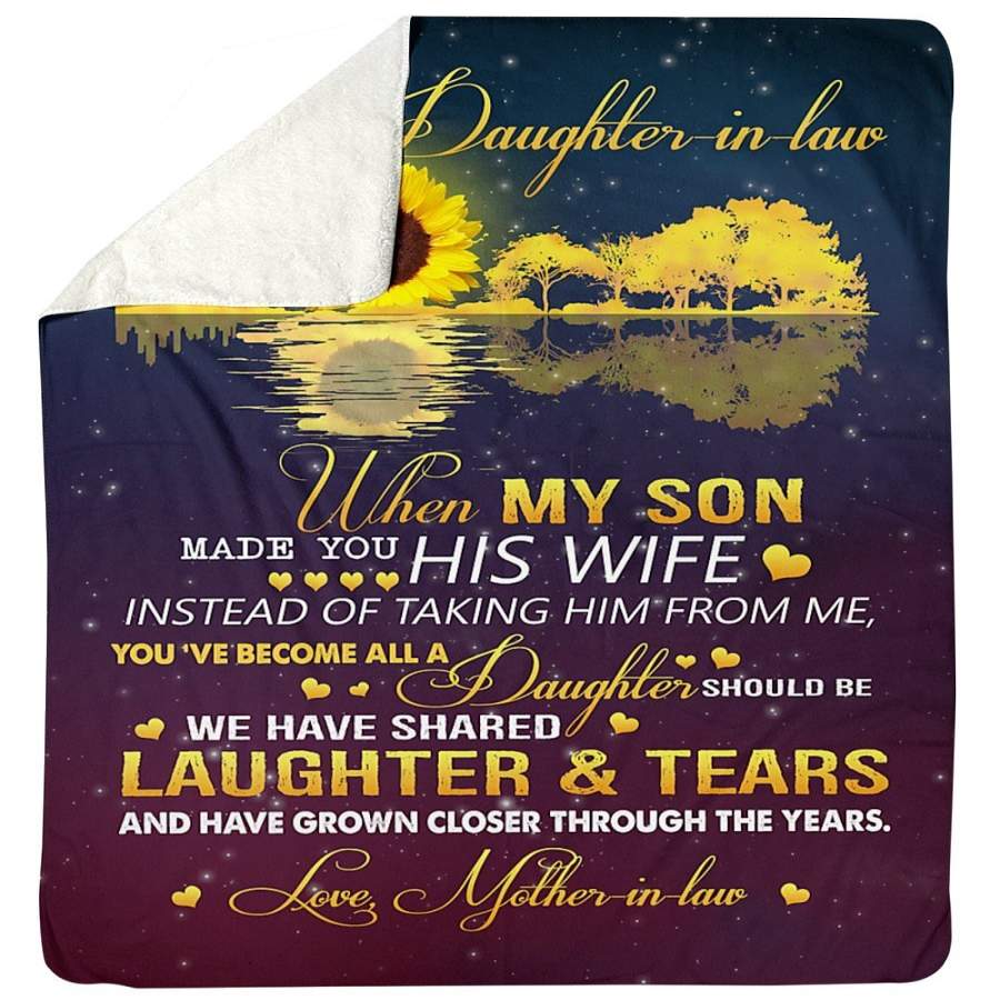 We Have Shared Laughter And Tears Lovely Message Gifts For Daughter-In-Law Sherpa Blanket