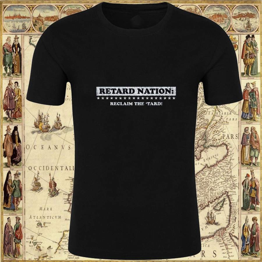 Shameless Ins Design Retard Nation T-Shirt