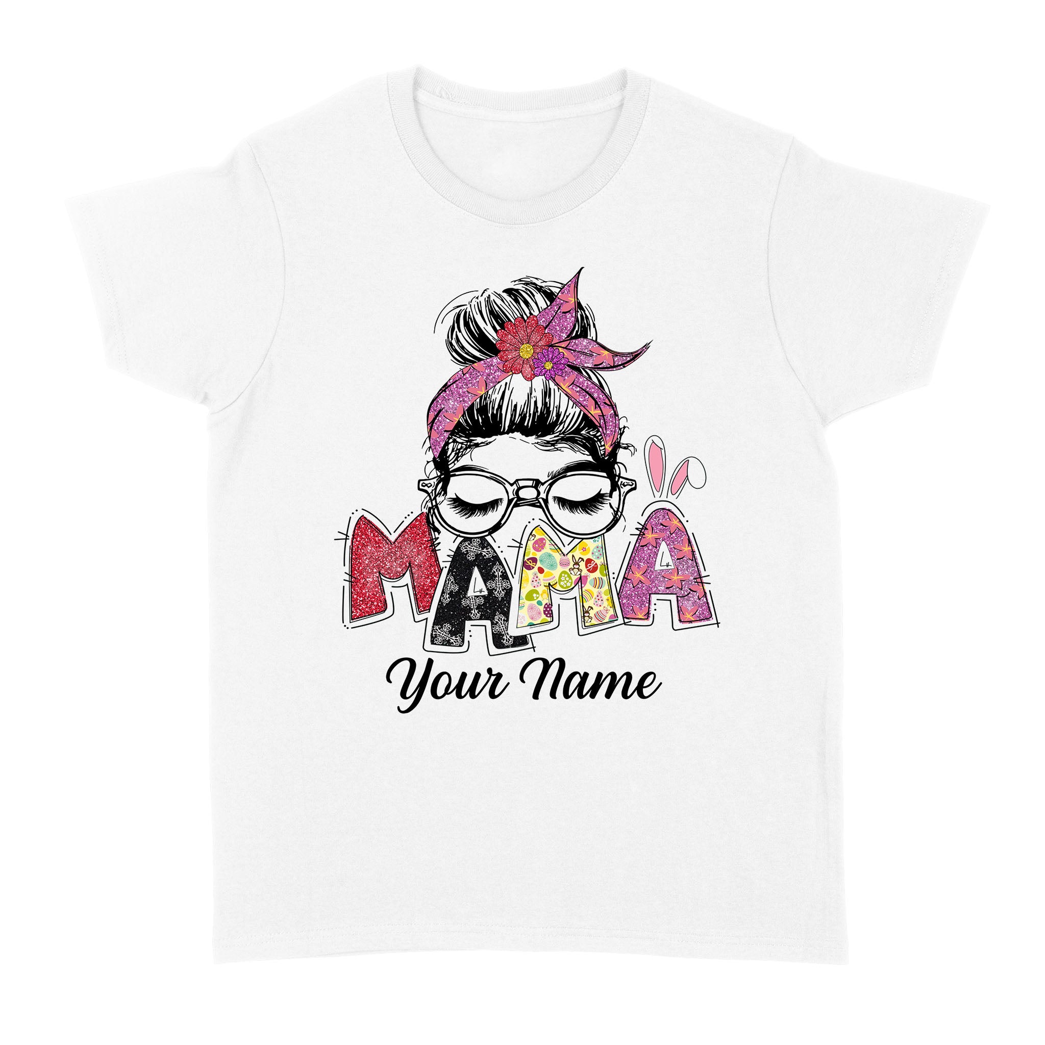 Mama Easter Personalized T-shirt Cross Rabbit Bunny Glasses, Mama Sublimation Happy Easter Day  Women’s T-shirt Chipteeamz – TNN173