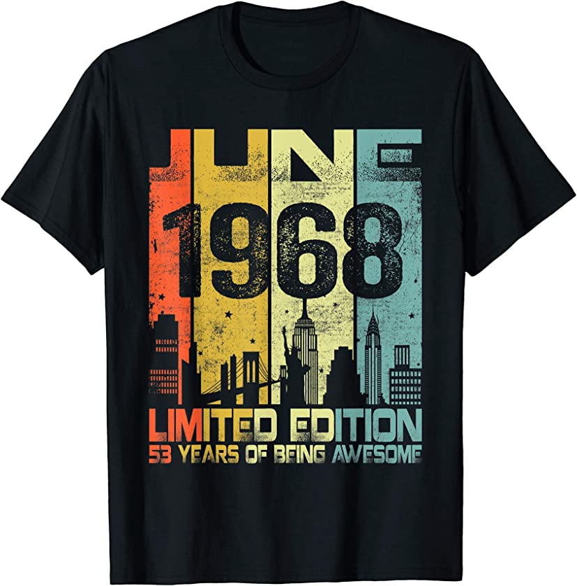 Vintage June 1968 Funny 53rd Birthday 53 Years Old Gift T-Shirt