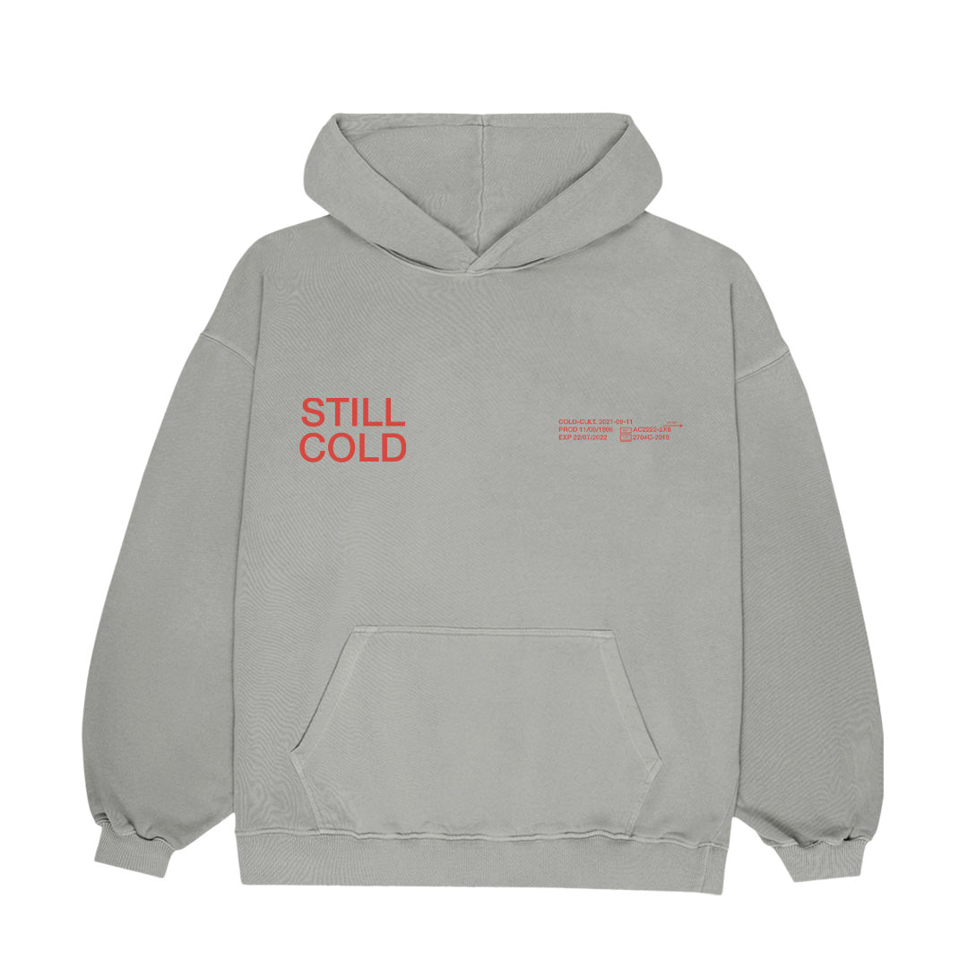 Still Cold Hoodie