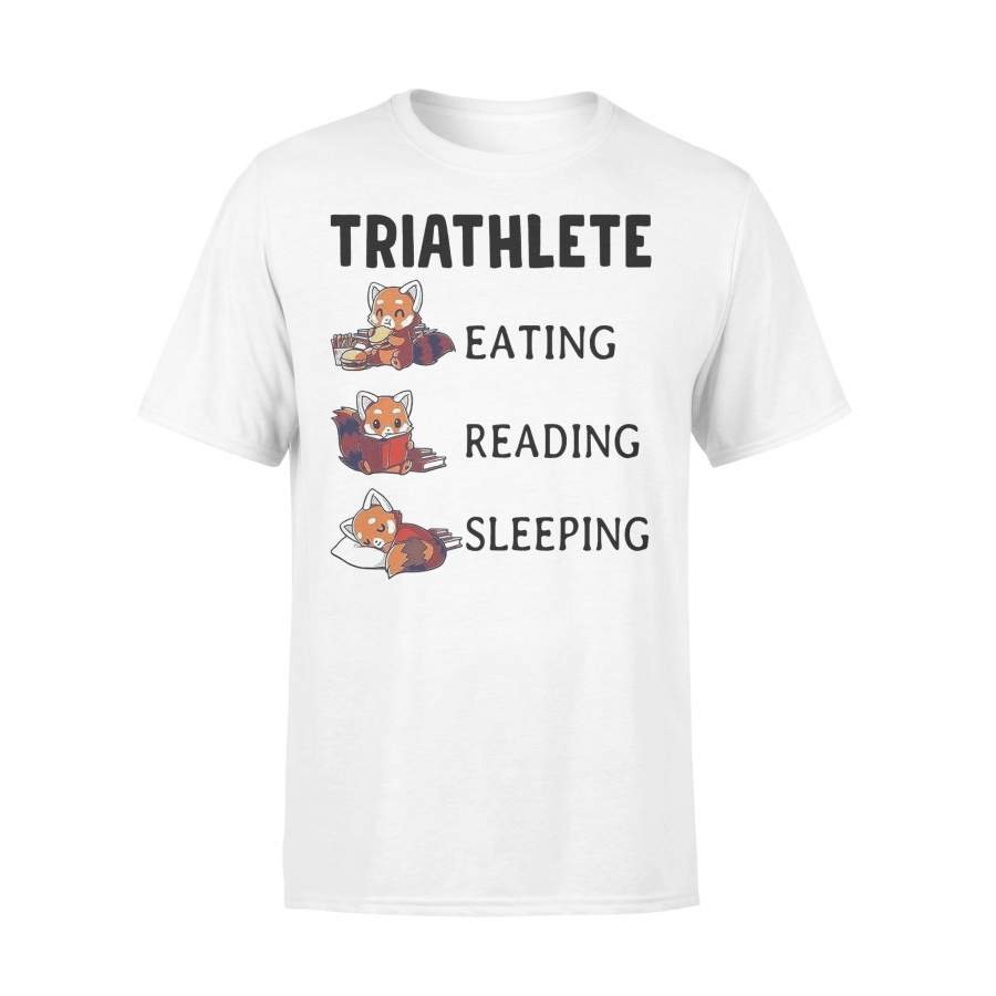 Foxes Triathlete Eating Reading Sleeping T-shirt