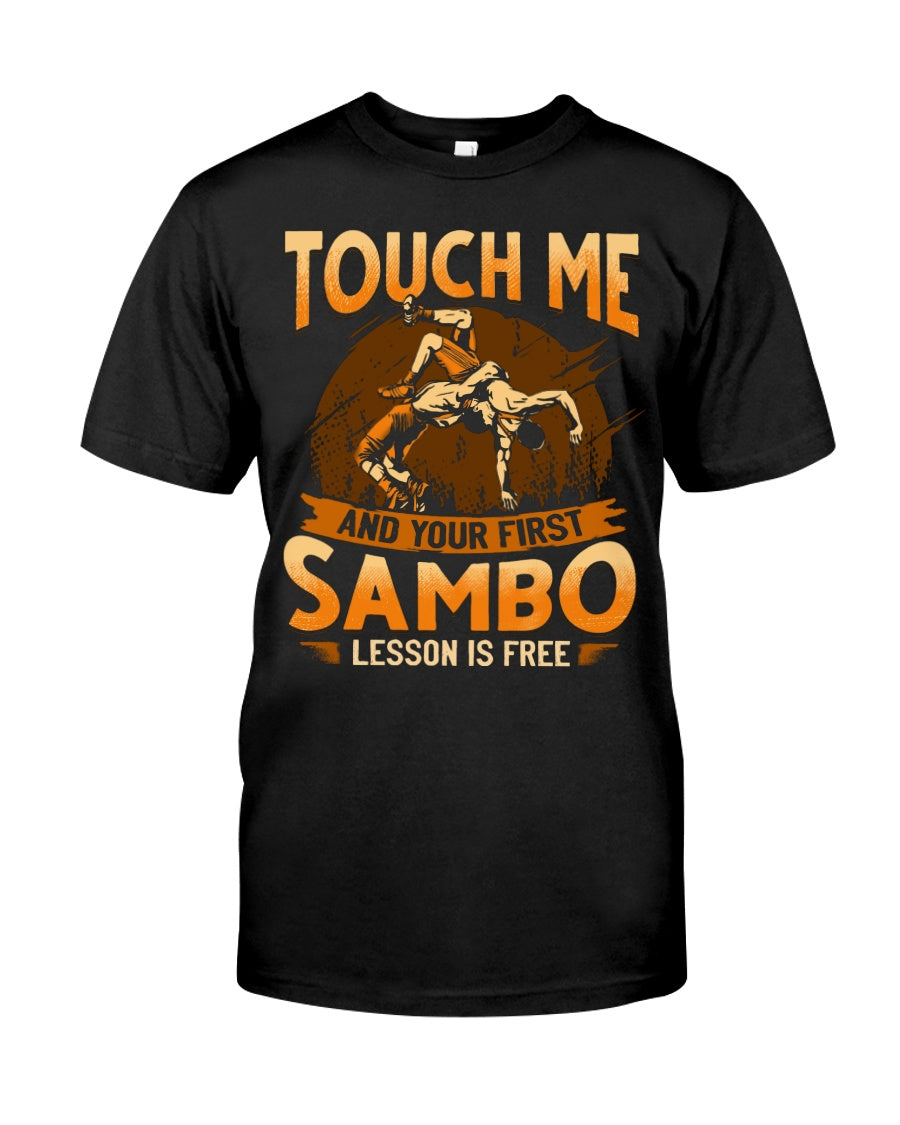 Touch Ne And Your First Sambo Lesson Is Free Gift Standard/Premium T-Shirt