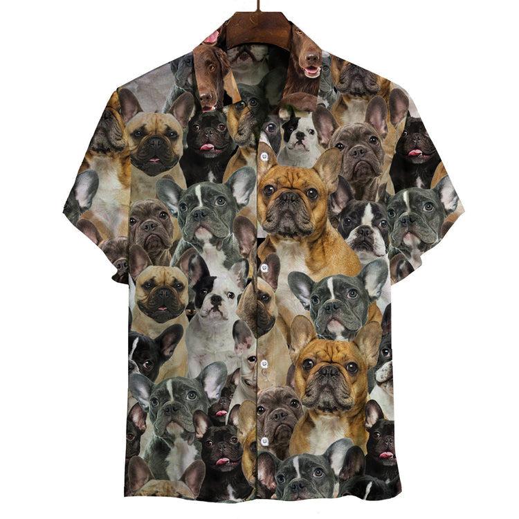 French Bulldogs You Will Have A Bunch Of Dogs Hawaii Shirt For Men Women Ha2395