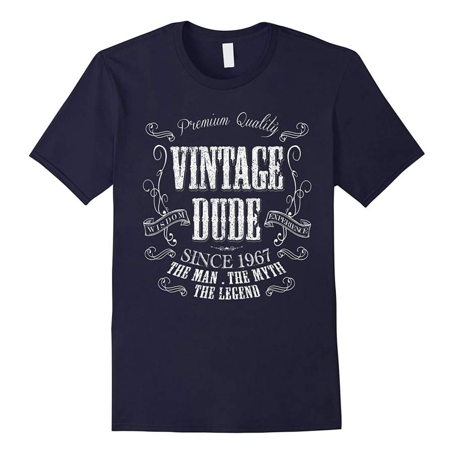 50th Birthday gift shirt Vintage dude 1967 50 year old shirt