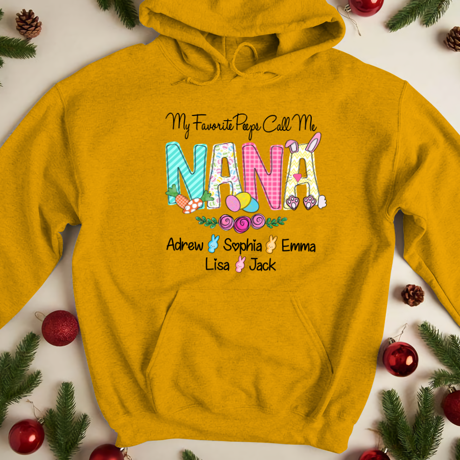 Personalized My Favorite Peeps Call Me Nana Easter Bunny Hoodie