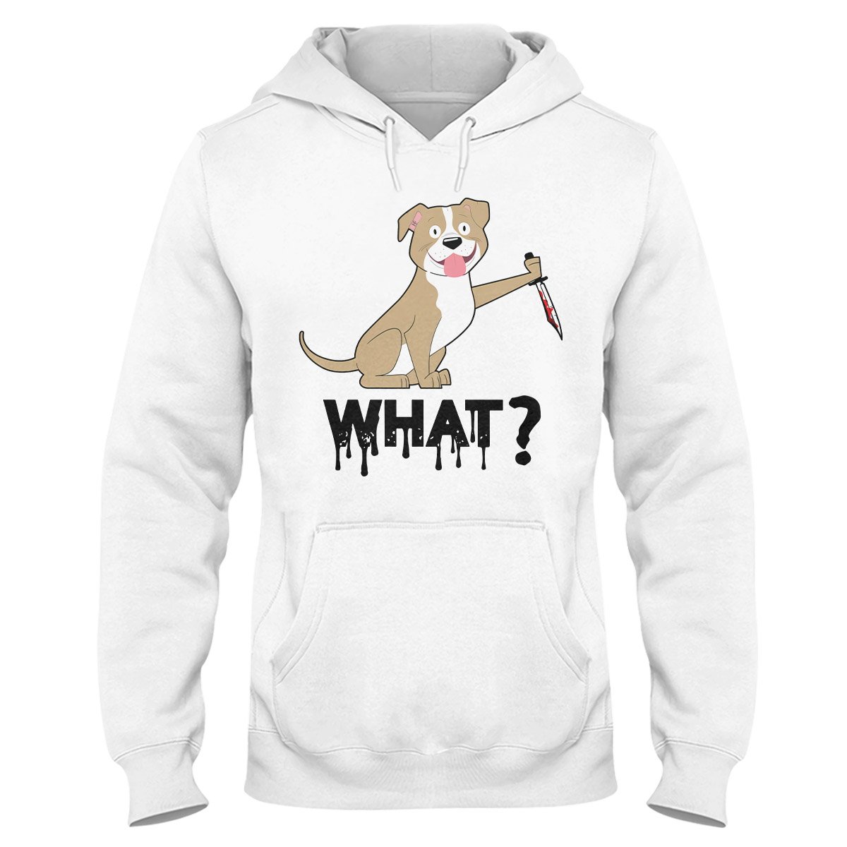 Dog With Knife Says What Funny Dog Shirt For Men And Women, Best Dog Lover Hoodie