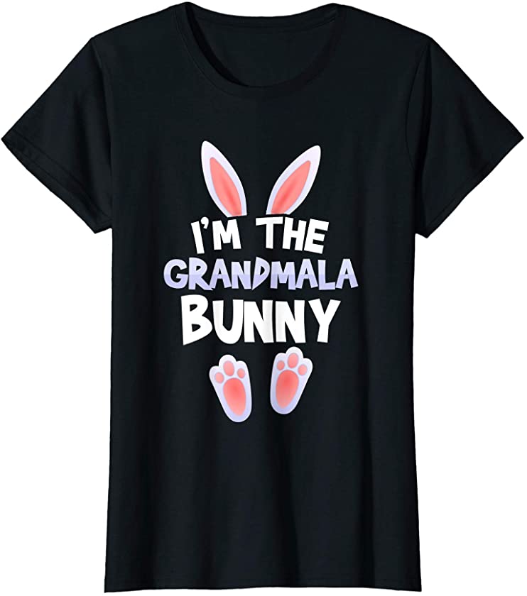 Womens Funny Cute I’m The Grandmala Bunny Tee Easter day Family T-Shirt