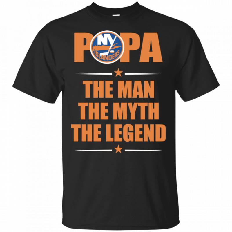 New York Islanders Papa The Man The Myth The Legend Shirt