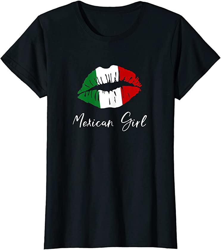 Womens Mexican Girl – Mexico Pride Latina Girl Lips T-Shirt