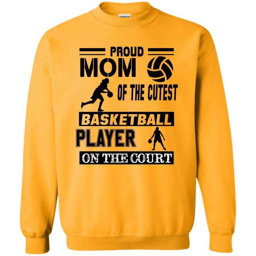 I Love Baseball Mom T Shirt, Proud Mom Of The Cutest Baseball Player On The Court Sweatshirt