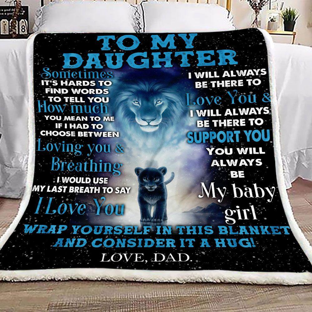 To My Daughter Lion Dad Fleece Blanket – Quilt Blanket | Gift for Daughter