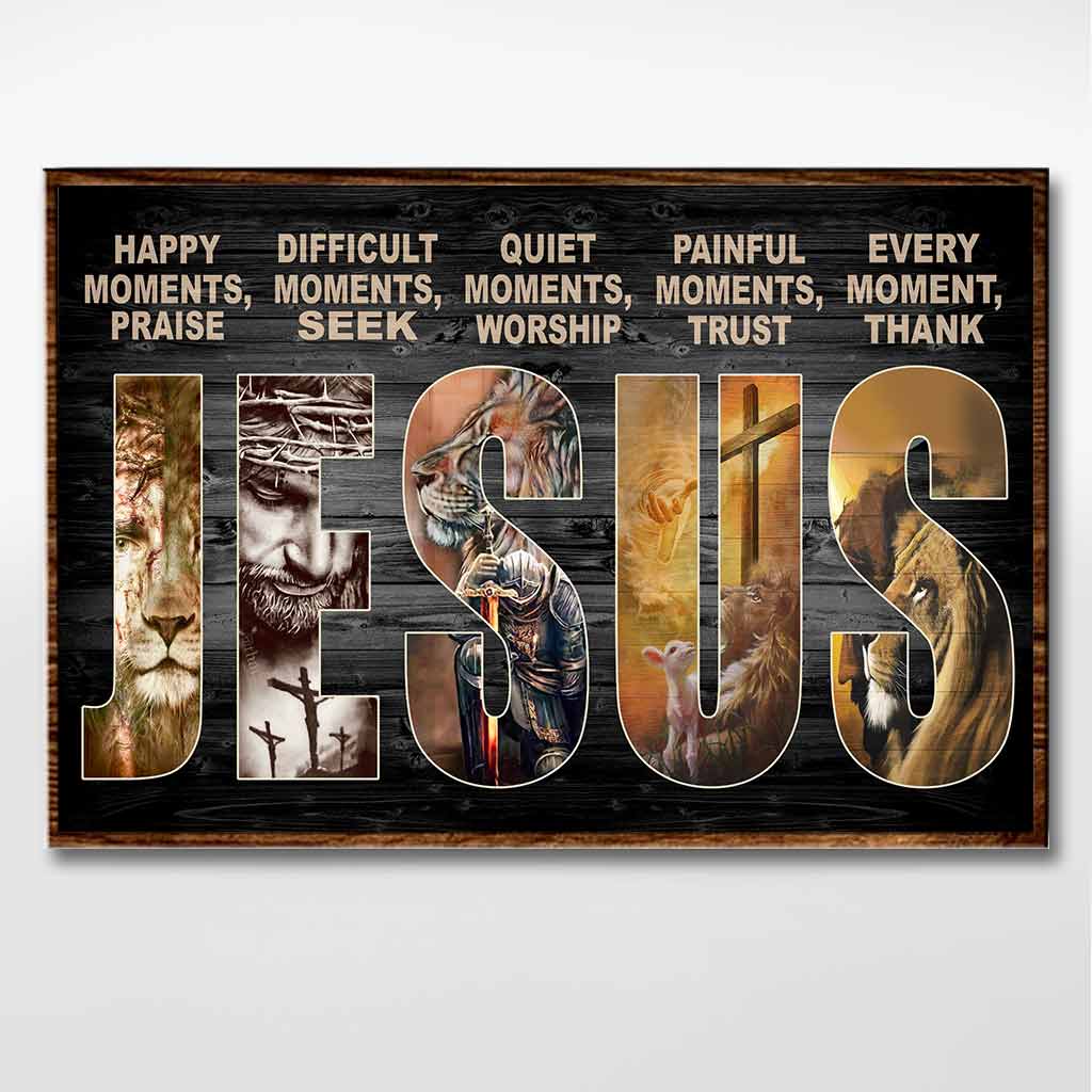 Every Moment Thank Jesus – Christian Poster