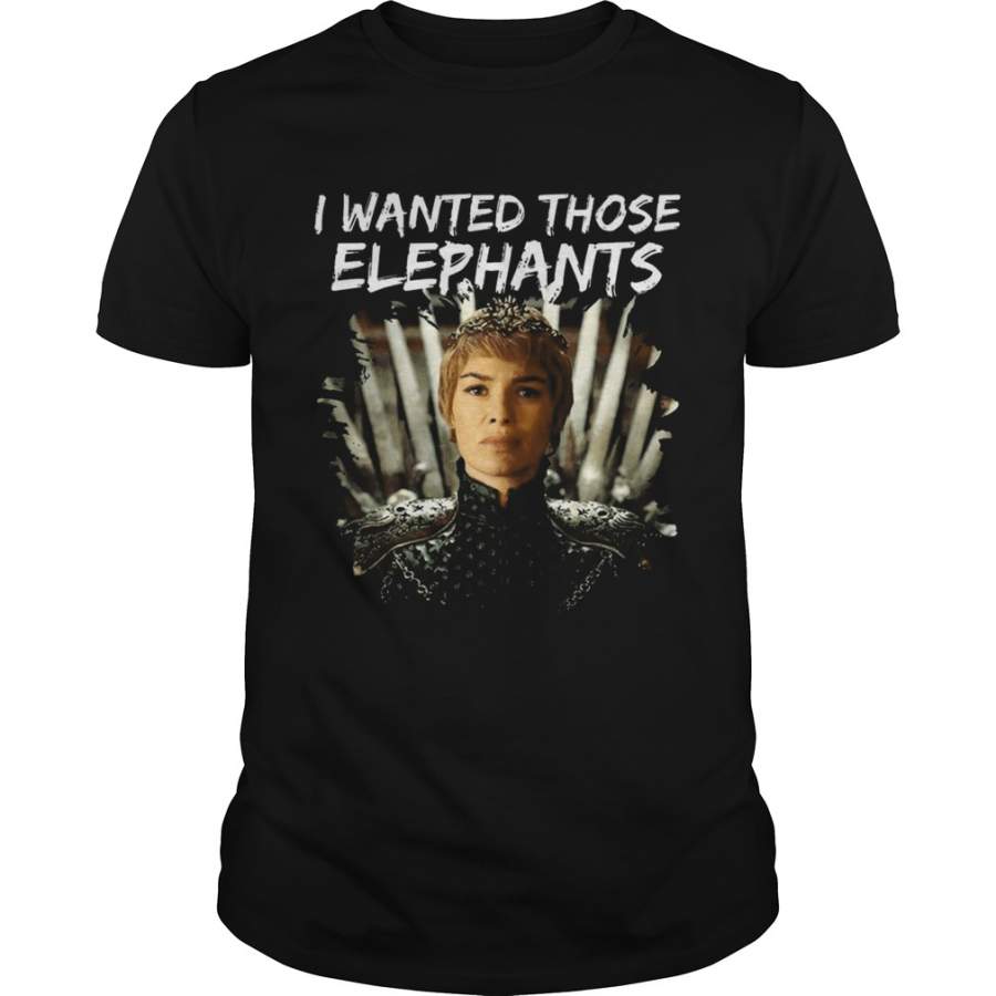 Where are My Elephants Funny Cersei Got T-Shirt