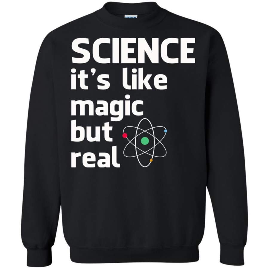 AGR Science it’s like magic but real Sweatshirt