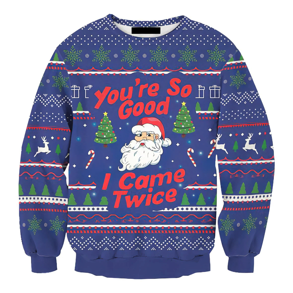 You’Re So Good I Came Twice Santa Ugly Christmas Sweater