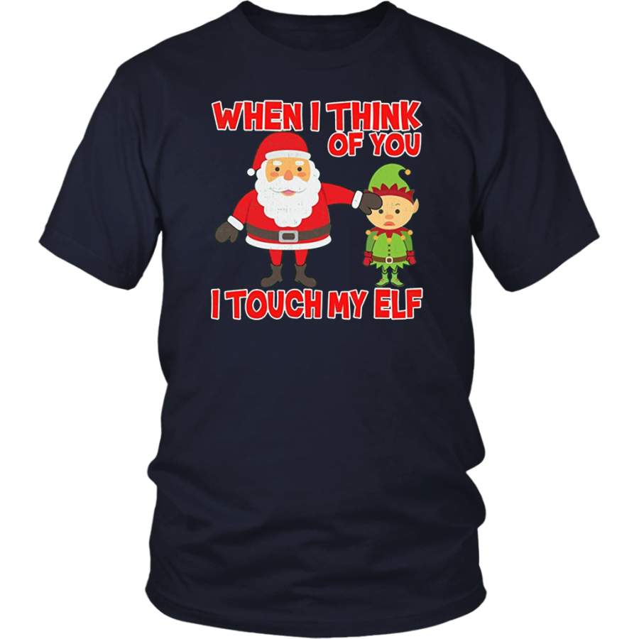 When I Think About You I Touch My Elf Funny Christmas T-Shirt