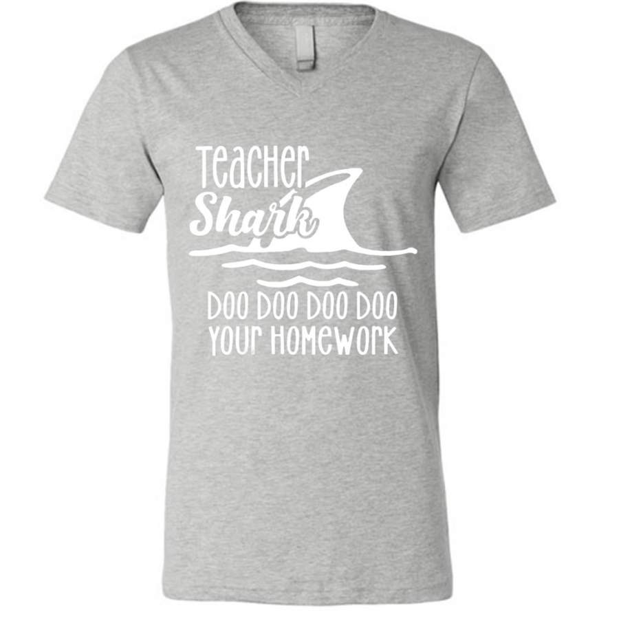 Teacher Shark Doo Doo Doo Your Homework – Canvas Unisex V-Neck Shirt