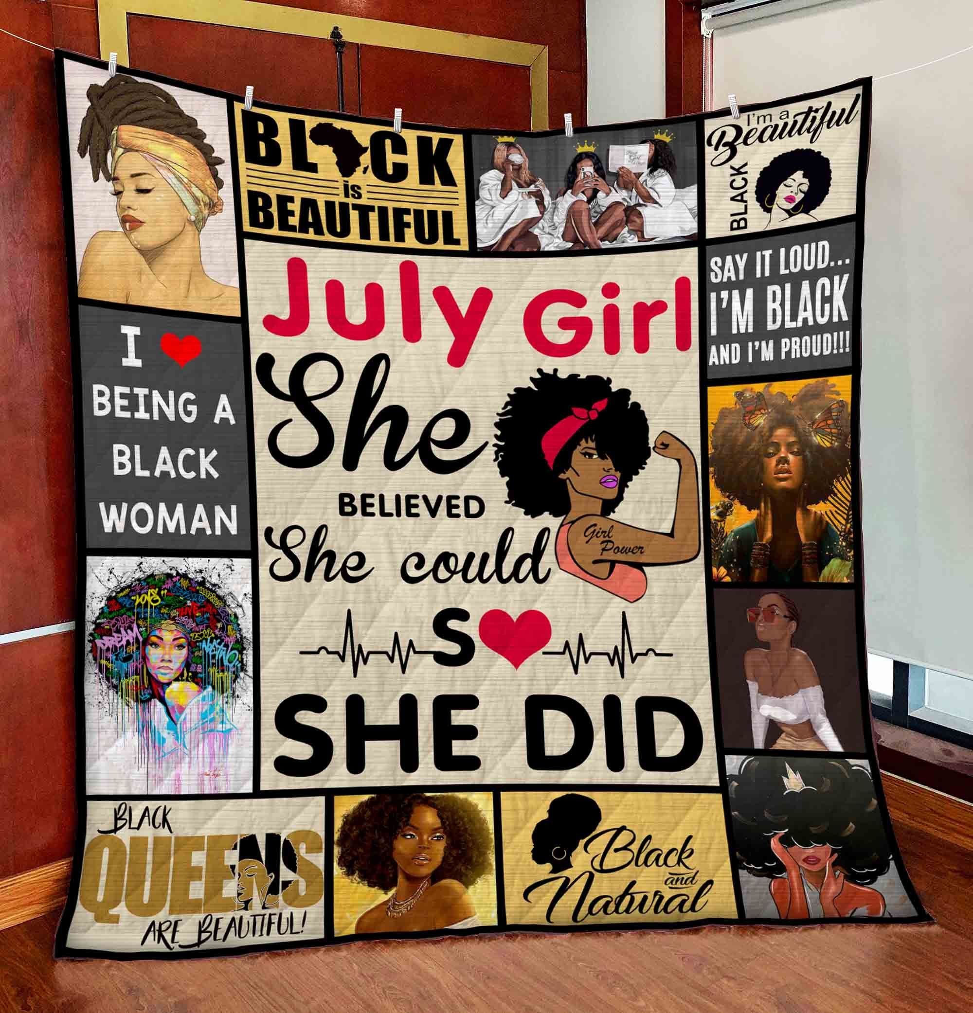 July Black Girl Black Queen Are Beautiful Quilt Blanket Great Customized Gifts For Birthday Christmas Thanksgiving Perfect Gifts For Black Daughter Girlfriend Wife