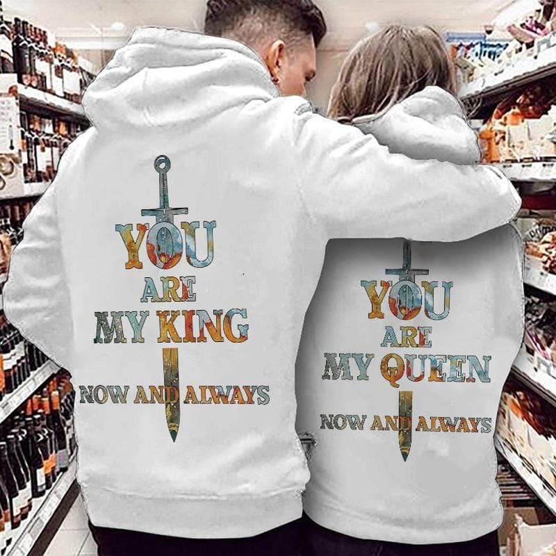 You Are My Queen/ My King Sword Couple Hoodie 3D #Dh