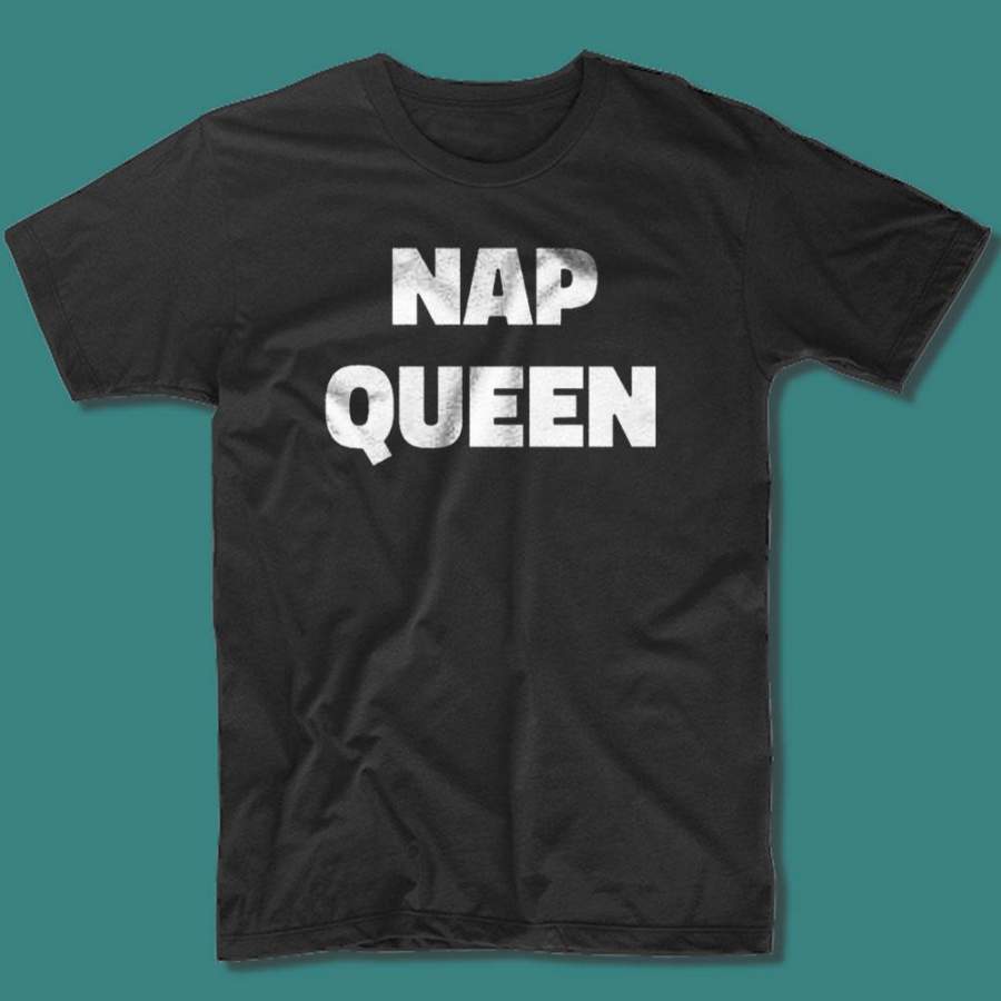 Nap Queen Napping Sleep Bed Id Rather Be Napping For Realz Cuddle Bunny Men’S T Shirt