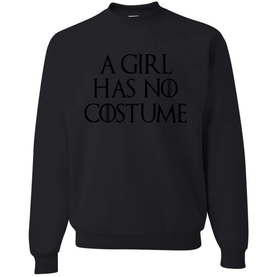 A Girl Has No Costume Halloween Crewneck Graphic Sweatshirt