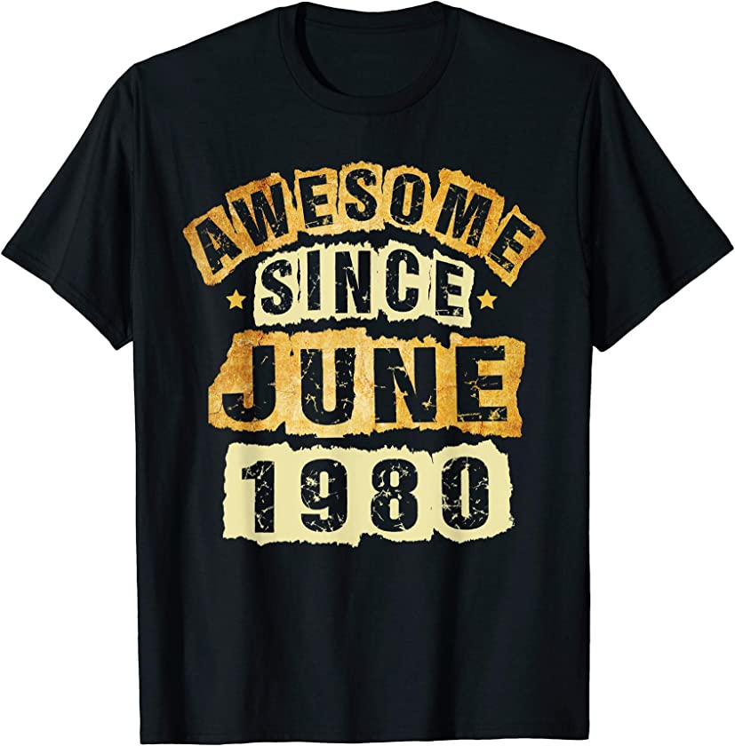 Vintage June 1980 40 Year Old 40th Birthday Gift Men Women T-Shirt