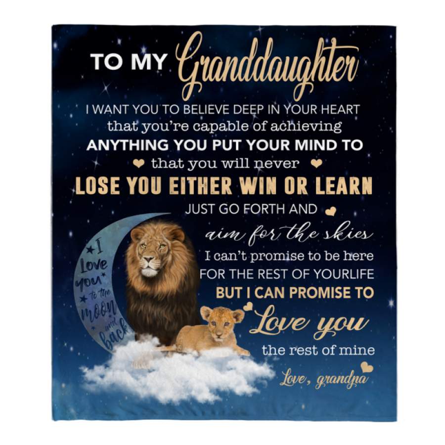 To My Granddaughter I Want You To Believe Deep In Your Heart Love Blankets Grandpa Gift Lion Black Fleece Blanket A