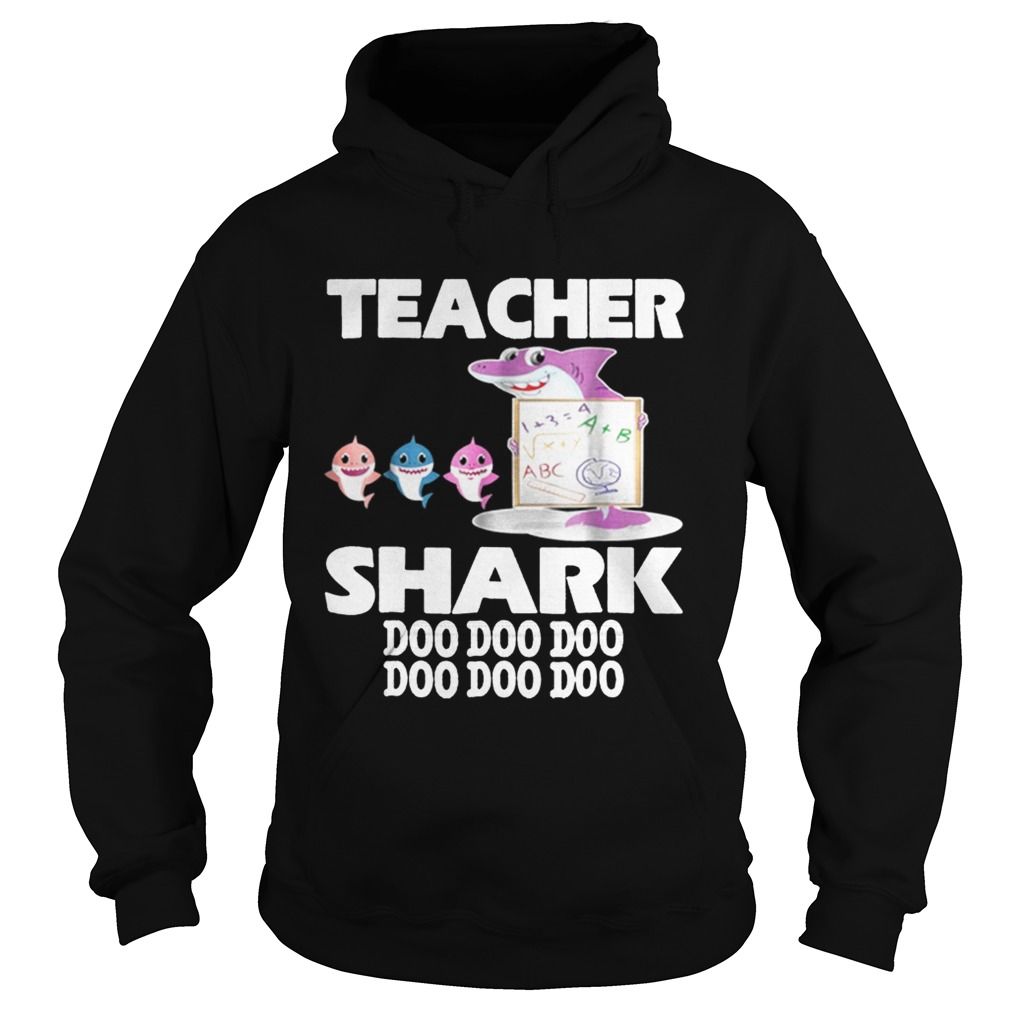 Awesome Teacher Shark Doo Doo Doo Cute Gift For Teacher shirt