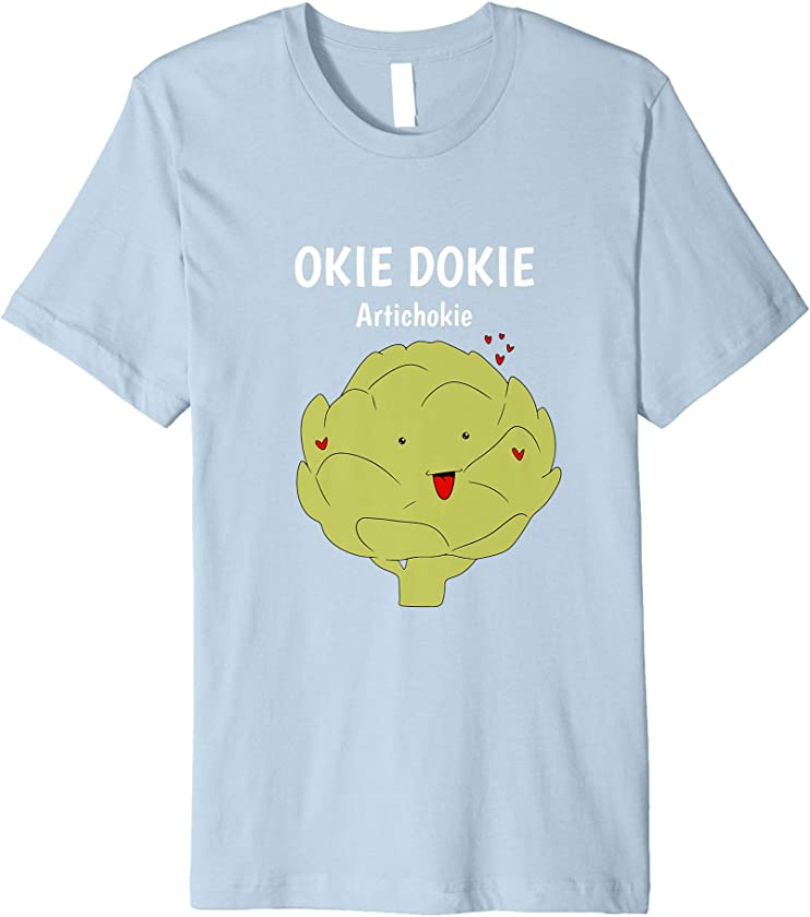 Okie Dokie Artichokie Funny Vegan Artichoke Cute T Shirt