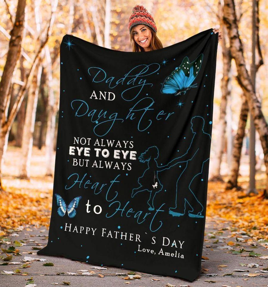 [Personalized Name] To My Dad From Daughter Daddy Daughter Always Heart To Heart – Best Gift For Dad, Gift For Home Decor, Gift For Family  – Fleece Blanket