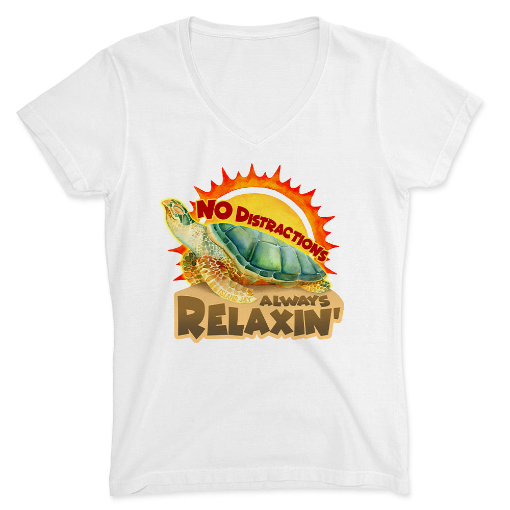 Women’s No Distractions Always Relaxin’ Turtle V-Neck T-Shirt