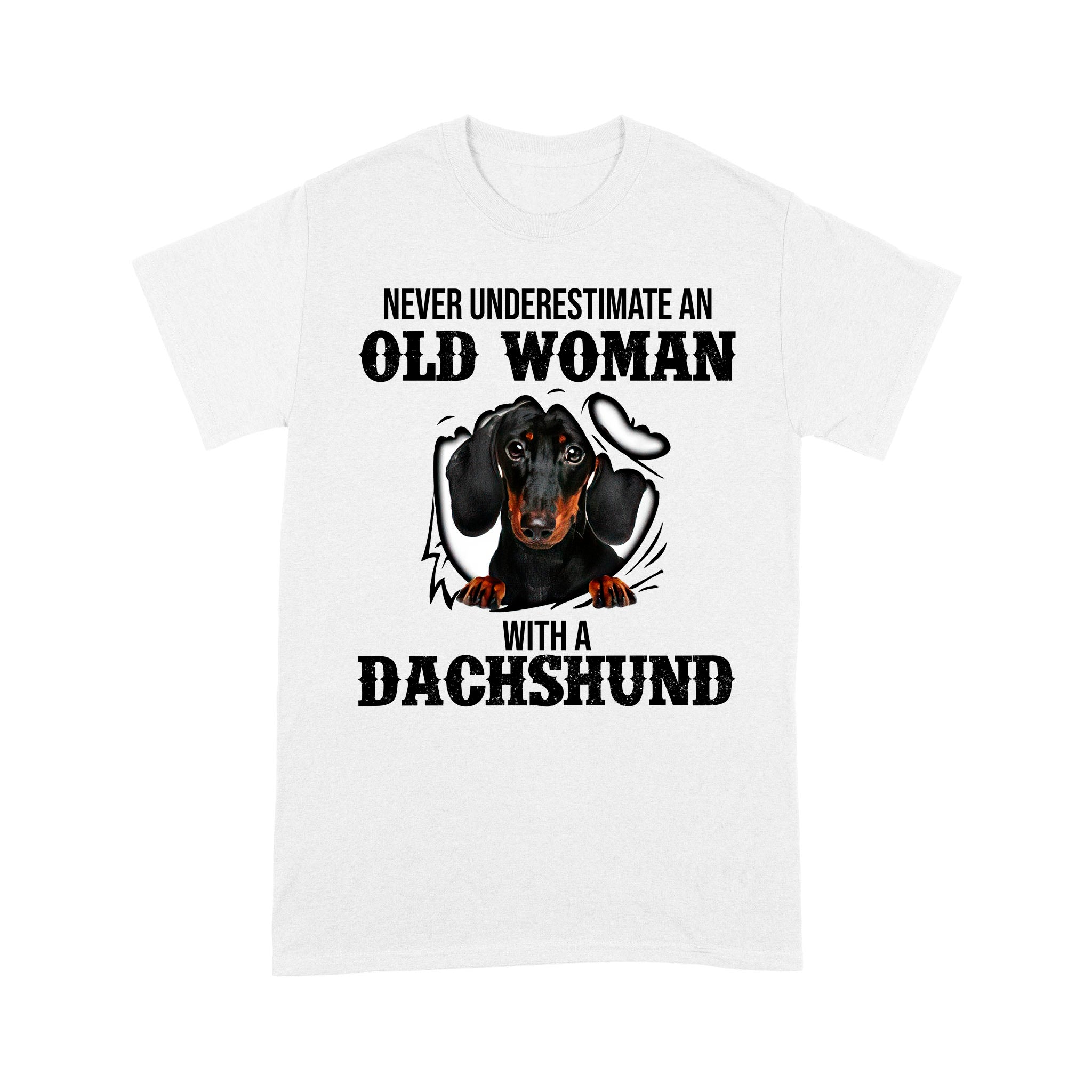 Never Underestimate An Old Woman With A Dachshunds – Standard T-shirt