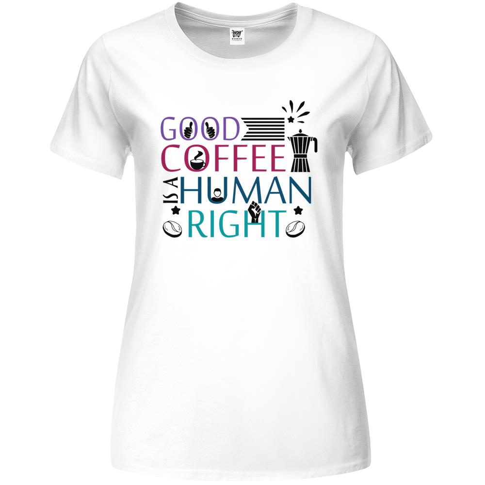 Good Coffee Is A Human Right Essential Premium Womens T Shirts