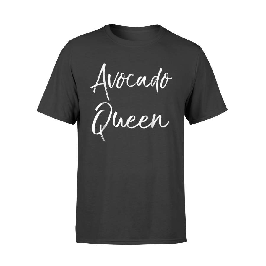 Avocado Queen For Women Mexican Food Lover Dip T-Shirt