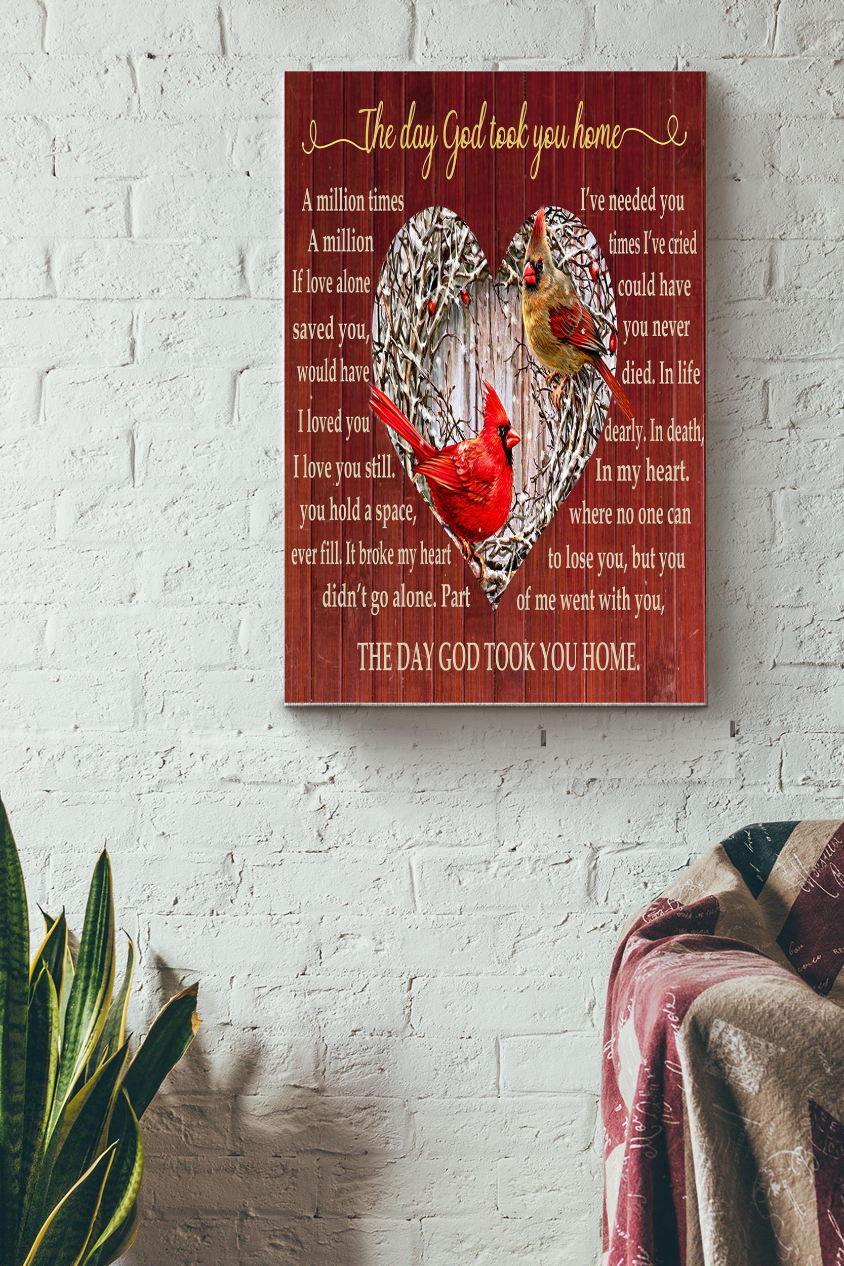 The Day God Took You Home Poster – Animal Wall Art – Gift For Bird Foster Bird Lover Lover Wife Son Dad Mom Daughter Home Decor Wrapped Canvas