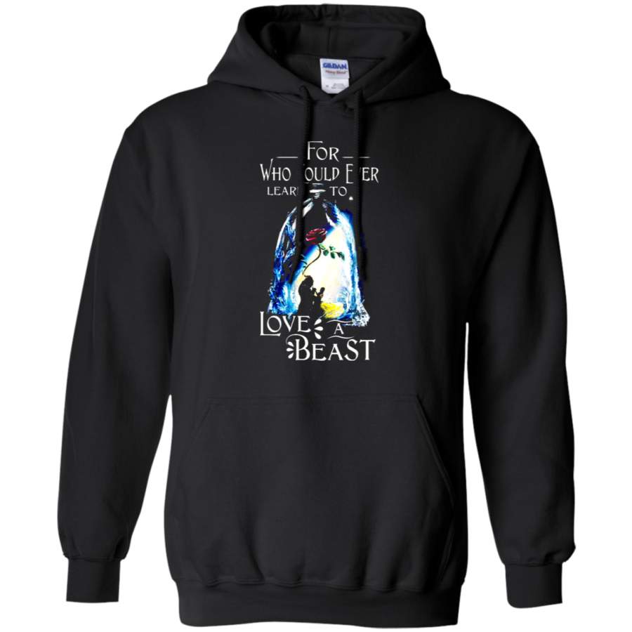 AGR For Who Could Ever Learn To Love A Beast Hoodie