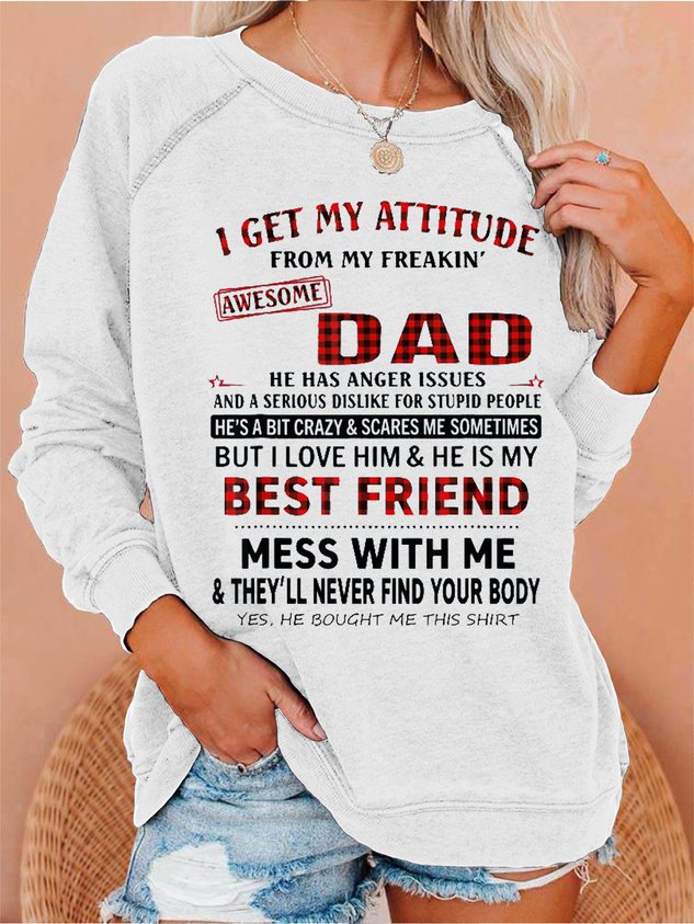 Women I Get A Awesome Dad Casual Sweatshirt