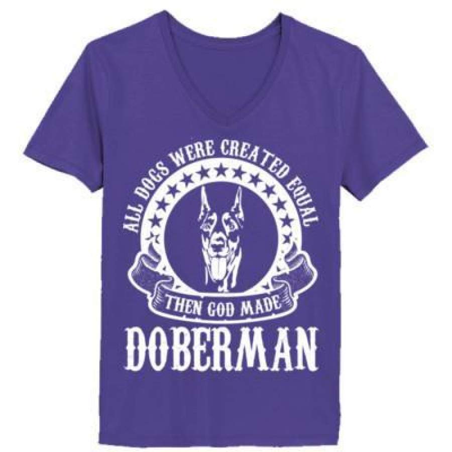 AGR All Dogs Were Created Equal God Made Doberman – Ladies’ V-Neck T-Shirt