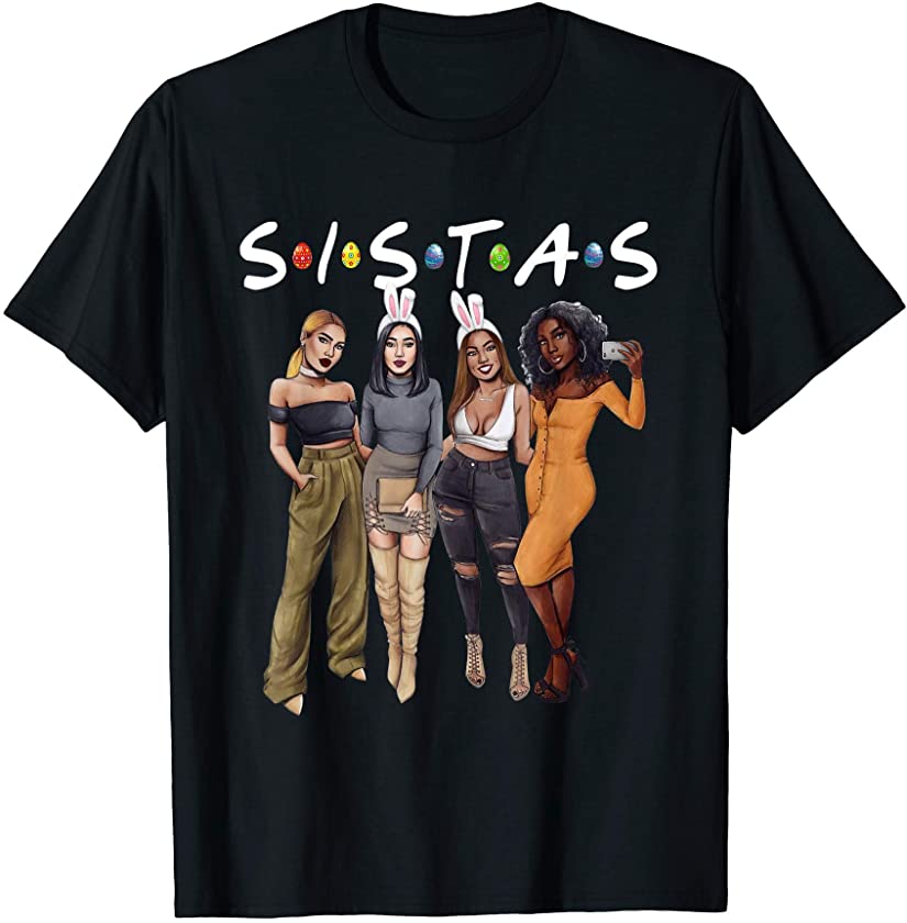 Sistas afro Women together,Rabbit Easter Day Eggs T-Shirt