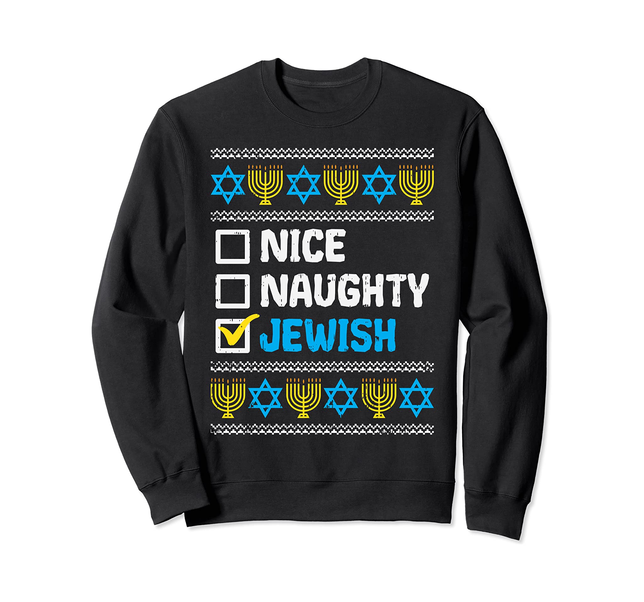 Nice Naughty Jewish Ugly Hanukkah Sweater Chanukah Jew Gift Sweatshirt