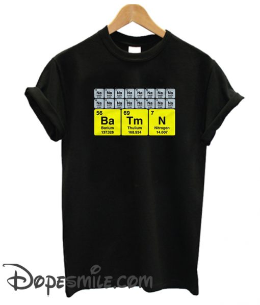 Ba Tm N Sodium Batman cool  T-Shirt