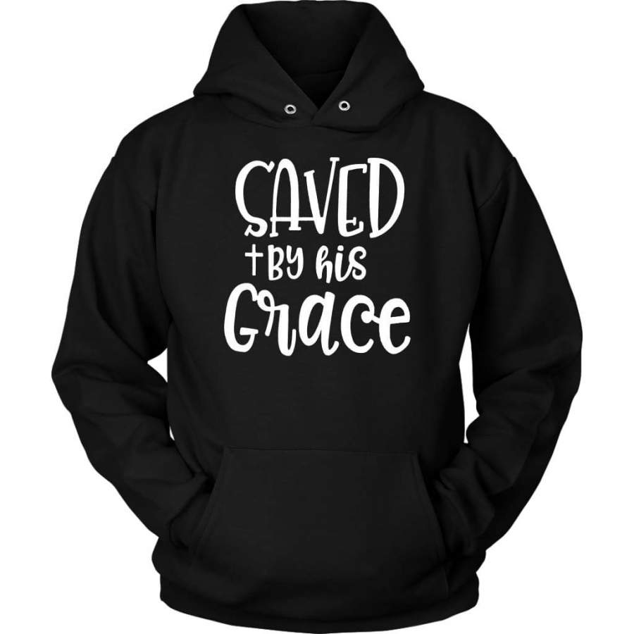 Saved by his grace hoodie | Faith hoodies