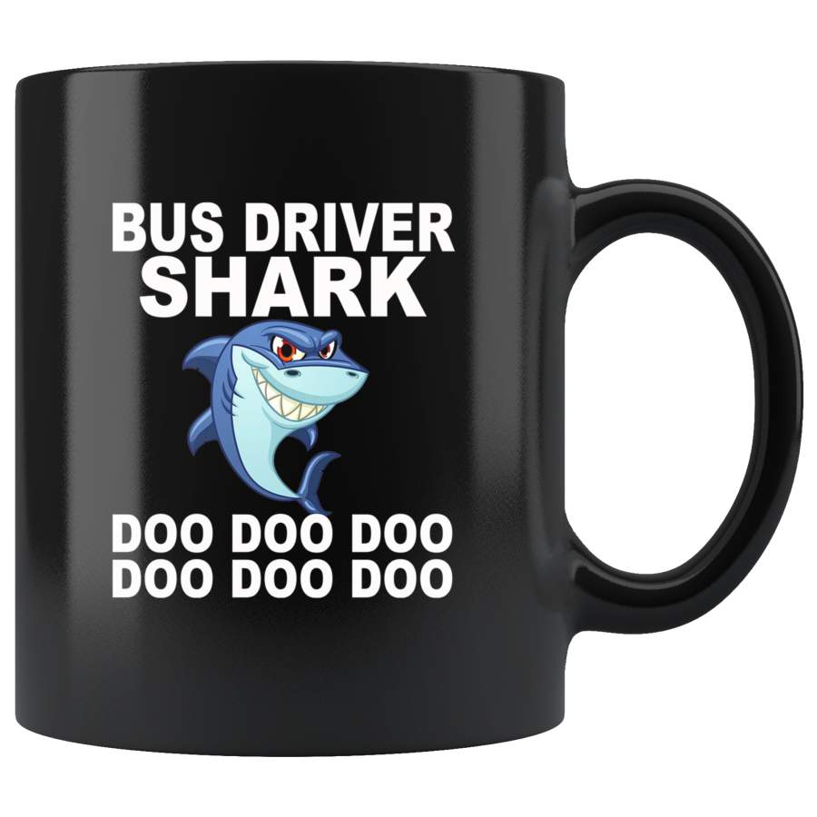 Bus Driver Shark Doo Doo Doo Black Coffee Mug