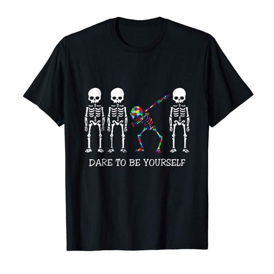 Dare To Be Yourself Tshirt